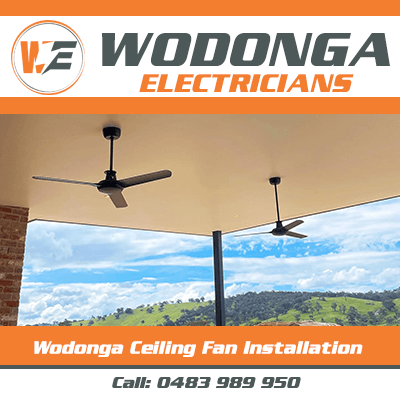 Wodonga Ceiling Fan Installation | Wodonga Electricians